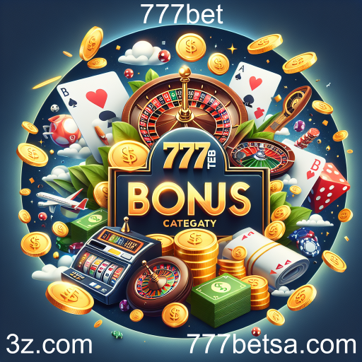 Explore a Categoria de Bônus do 777bet para Maximizar Seus Ganhos!